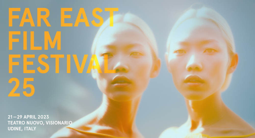 Far East Film Festival 25 Far East Film Festival 25